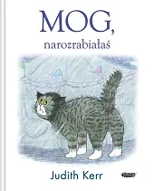 Mog, narozrabiałaśJudith Kerr