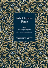 Nocą na Starym RynkuLejbusz Perec Icchok