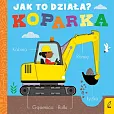 Jak to działa Koparka