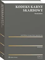 Kodeks Karny Skarbowy. Komentarz Jacek Błachut