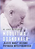 Modlitwa doskonała Modlitwa doskonała