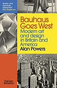 Bauhaus Goes West Modern art. And design in Britain and America