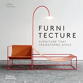 Furnitecture Furniture That Transforms SpaceAnna Yudina