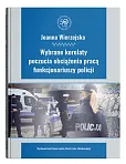 Wybrane korelaty poczucia obciążenia pracą funkcjonariuszy policji Wybrane korelaty poczucia obciążenia pracą funkcjonariuszy policji
