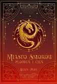 Miasto smoków Płomień i cień Miasto smoków Płomień i cień