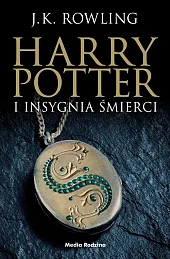 Harry Potter i insygnia śmierci -,Joanne Rowling