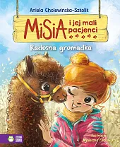 Misia i jej mali pacjenci Radosna,Aniela Cholewińska-Szkolik Misia i jej mali pacjenci Radosna,Aniela Cholewińska-Szkolik
