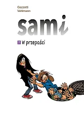Sami. W przepaści. Tom 7Bruno Gazzotti