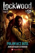 Poławiacz dusz Lockwood Tom 4 Poławiacz dusz Lockwood Tom 4