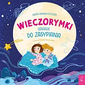 Wieczorymki Wiersze do zasypianiaAgata Komosa-Styczeń
