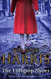 The Lollipop ShoesJoanne Harris The Lollipop ShoesJoanne Harris