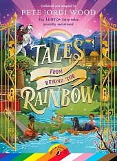 Tales From Beyond the RainbowJordi Wood Pete