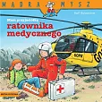 Mądra Mysz Mam przyjaciółkę ratownika medycznego
