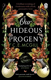 Our Hideous ProgenyE.C. McGill