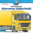 Mądra Mysz Mam przyjaciela kierowcę ciężarówki
