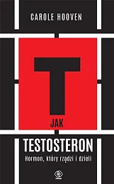 T jak TESTOSTERONCarole Hooven