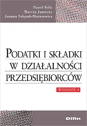 Podatki i składki w działalności przedsiębiorcówPaweł Felis