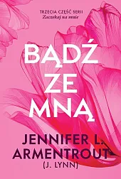 Bądź ze mnąL.Jennifer Armentrout