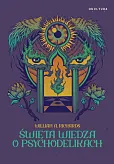 Święta wiedza o psychodelikach
