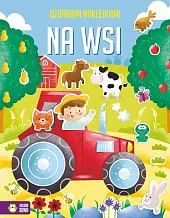 Ozdabiam naklejkami Na wsiEwelina Protasewicz Ozdabiam naklejkami Na wsiEwelina Protasewicz