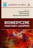 Biomedyczne podstawy logopedii Biomedyczne podstawy logopedii