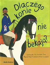 Dlaczego konie nie bekają?Nick Crumpton