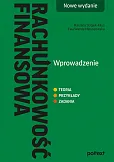 Rachunkowość finansowa Wprowadzenie Nowe wydanie Rachunkowość finansowa Wprowadzenie Nowe wydanie