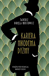 Kariera Nikodema DyzmyTadeusz Dołęga-Mostowicz