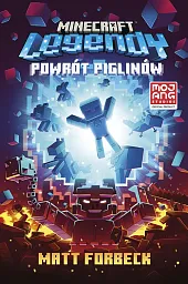 Minecraft Legendy Powrót piglinówMatt Forbeck