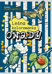 Owady. Leśna kolorowankaKatarzyna Kopiec-Sekieta
