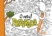 O rety! Przyroda. KolorowankaTomasz Samojlik