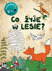 Co żyje w lesie. KolorowankaKinga Kulawiecka