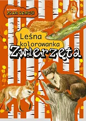 Zwierzęta Leśna kolorowankaKatarzyna Kopiec-Sekieta