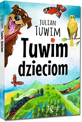Tuwim dzieciomJulian Tuwim Tuwim dzieciomJulian Tuwim