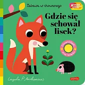Gdzie się schował lisek? Akademia mądrego,Ingela Arrhenius