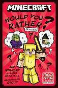 Minecraft. Would you rather? Edycja polska Minecraft. Would you rather? Edycja polska