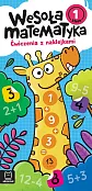 Wesoła matematyka Ćwiczenia z naklejkami Klasa 1 Wesoła matematyka Ćwiczenia z naklejkami Klasa 1
