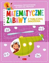 Matematyczne zabawy z tabliczką mnożenia Matematyczne zabawy z tabliczką mnożenia