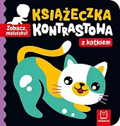 Zobacz, maluszku! Książeczka kontrastowa z kotkiemAgnieszka Bator