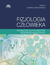 Fizjologia człowieka. Podręcznik dla studentów kierunków,Joanna Lewin-Kowalik  Fizjologia człowieka. Podręcznik dla studentów kierunków,Joanna Lewin-Kowalik