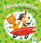 Zabawy maleństwa. Jadą, jadą misie, hop,,Anna Podgórska