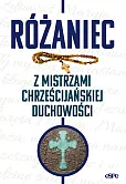 Różaniec z mistrzami chrześcijańskiej duchowości Różaniec z mistrzami chrześcijańskiej duchowości