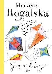 Gra w koloryMarzena Rogalska Gra w koloryMarzena Rogalska