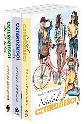 Nadal czterdzieści / Czterdzieści 4ever /,Katarzyna Kostołowska