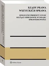 Rządy Prawa Wszystkich Sprawa. Społeczne projekty,
