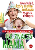 Ile znaczy mama Ile znaczy mama