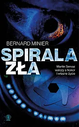 Spirala złaBernard Minier
