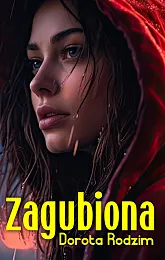 ZagubionaDorota Rodzim