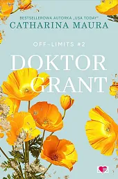 Doktor Grant. Off-Limits. Tom 2Catharina Maura