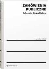 Zamówienia publiczne. Schematy dla praktyków